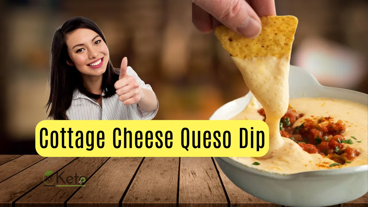 Cottage Cheese Queso Dip